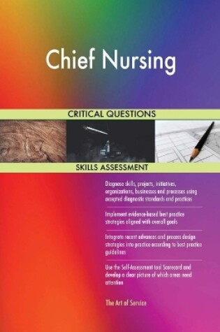 Cover of Chief Nursing Critical Questions Skills Assessment