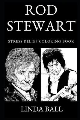 Book cover for Rod Stewart Stress Relief Coloring Book