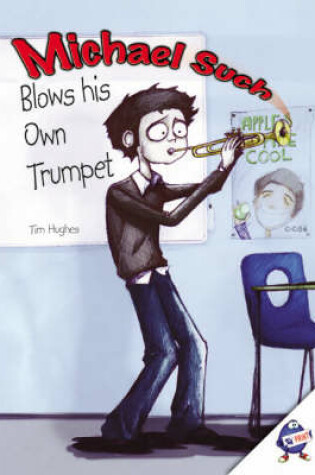 Cover of Michael Such, Blows His Own Trumpet