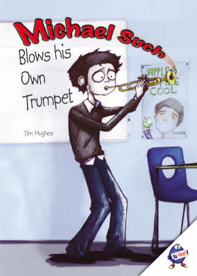 Book cover for Michael Such, Blows His Own Trumpet