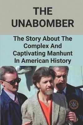 Cover of The Unabomber