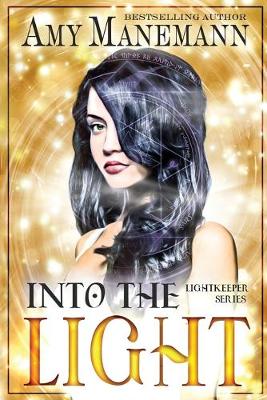 Book cover for Into the Light