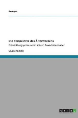 Cover of Die Perspektive Des Alterwerdens