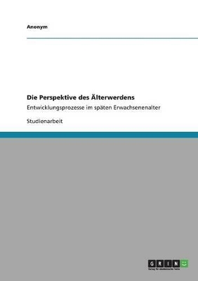 Book cover for Die Perspektive Des Alterwerdens