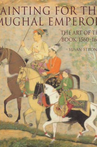 Cover of Painting for the Mughal Emperor