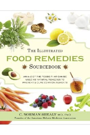 Cover of The Illustrated Food Remedies Sourcebook