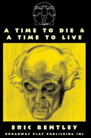 Cover of A Time To Die & A Time To Live