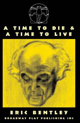 Book cover for A Time To Die & A Time To Live