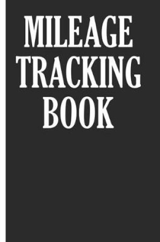 Cover of Mileage Tracking Book