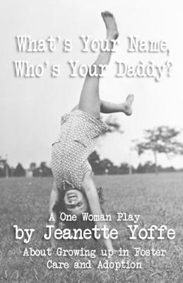 Book cover for What's Your Name, Who's Your Daddy?