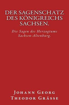 Book cover for Der Sagenschatz des Königreichs Sachsen.