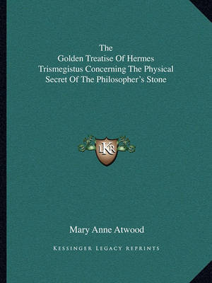 Book cover for The Golden Treatise of Hermes Trismegistus Concerning the Physical Secret of the Philosopher's Stone