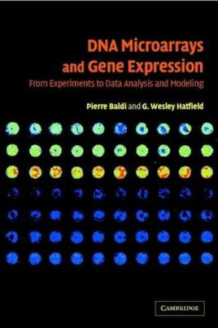 Cover of DNA Microarrays and Gene Expression: From Experiments to Data Analysis and Modeling