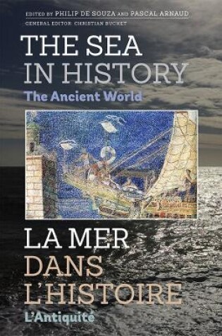 Cover of The Sea in History - The Ancient World