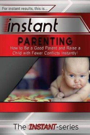 Cover of Instant Parenting