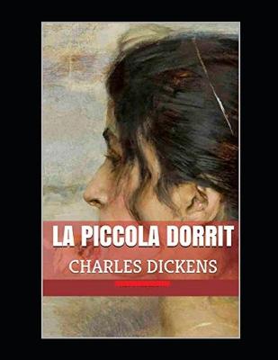 Book cover for La piccola Dorrit Annotato