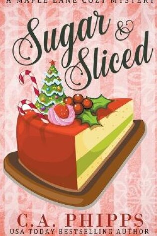 Cover of Sugar and Sliced