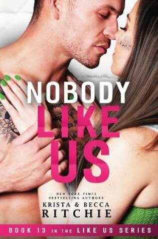 Cover of Nobody Like Us