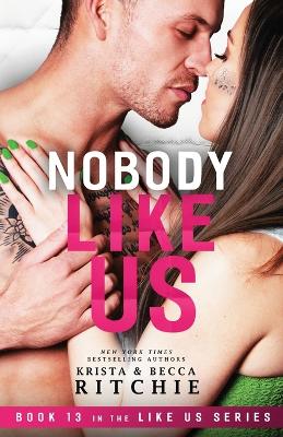 Book cover for Nobody Like Us