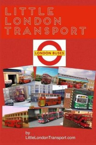 Cover of Little London Transport - London Buses