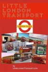Book cover for Little London Transport - London Buses
