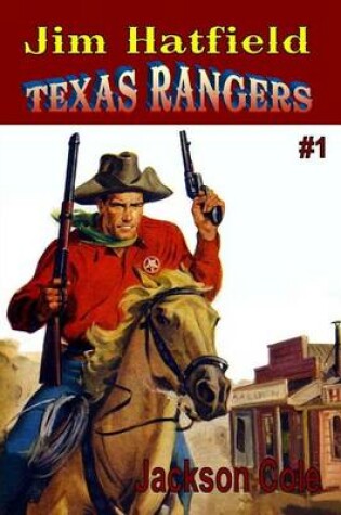 Cover of Jim Hatfield Texas Rangers #1