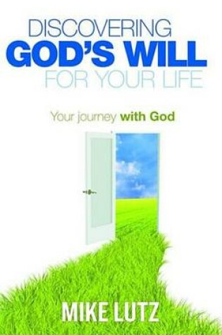 Cover of Discovering God's Will for Your Life