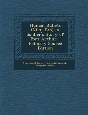 Book cover for Human Bullets (Niku-Dan)