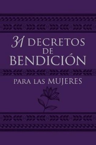 Cover of 31 Decretos de Bendicion Para Las Mujeres