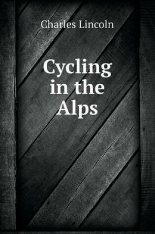 Cover of Cycling in the Alps