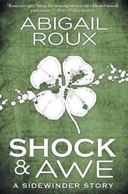 Shock & Awe by Abigail Roux