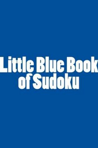 Cover of Little Blue Book of Sudoku