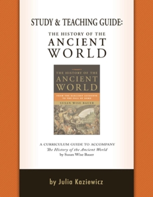 Book cover for Study and Teaching Guide: The History of the Ancient World