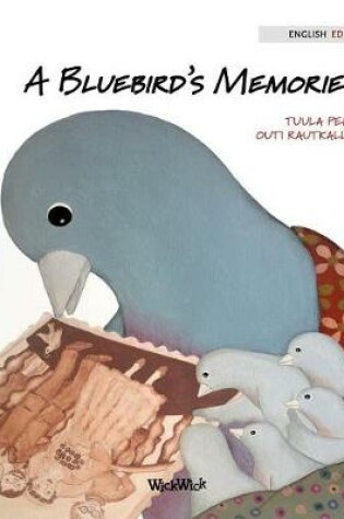 Cover of A Bluebird's Memories
