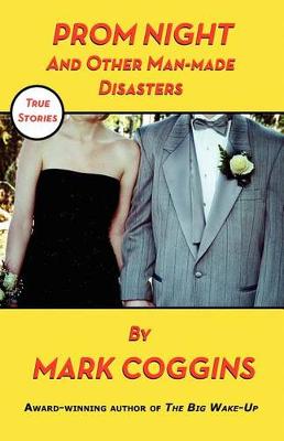 Book cover for Prom Night and Other Man-made Disasters