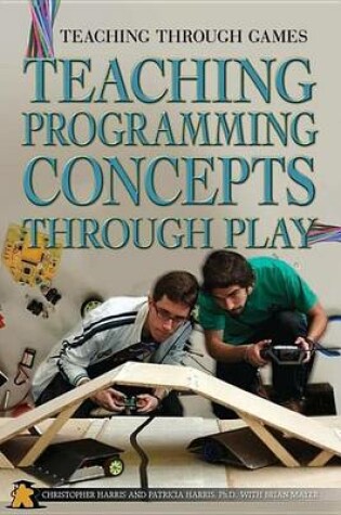 Cover of Teaching Programming Concepts Through Play