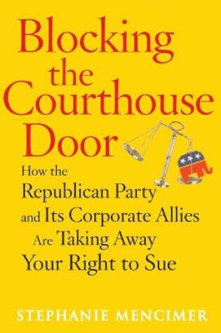 Cover of Blocking the Courthouse Door