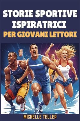 Cover of Storie sportive ispiratrici per giovani lettori