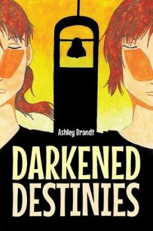 Cover of Darkened Destinies