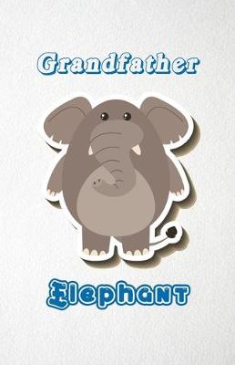 Book cover for Grandfather Elephant A5 Lined Notebook 110 Pages