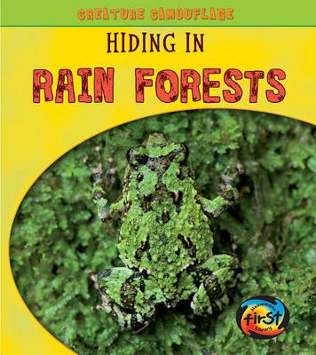 Book cover for Hiding in Rain Forests (Creature Camouflage)