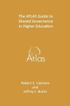Book cover for The ATLAS Guide to Shared Governance in Higher Education