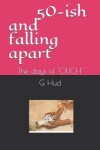 Book cover for 50 and falling apart