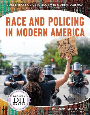 Book cover for Racism in America: Race and Policing in Modern America