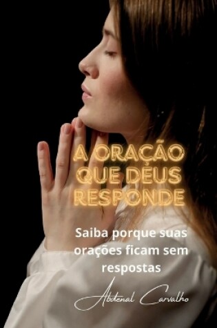 Cover of A Oração que Deus responde