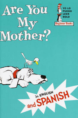 Cover of Are You My Mother? / Esta Usted Mi Madre?