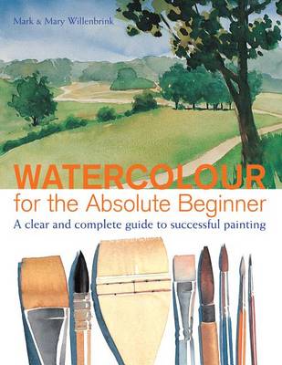 Book cover for Watercolor for the Absolute Beginner