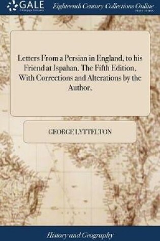 Cover of Letters from a Persian in England, to His Friend at Ispahan. the Fifth Edition, with Corrections and Alterations by the Author,