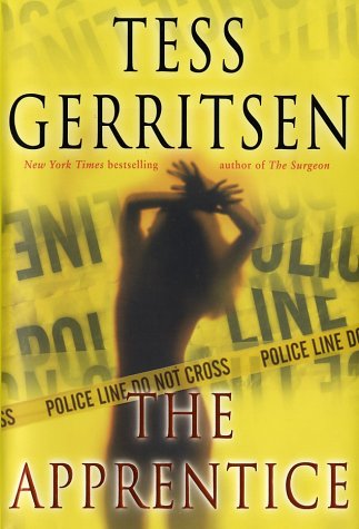 Apprentice, the by Tess Gerritsen