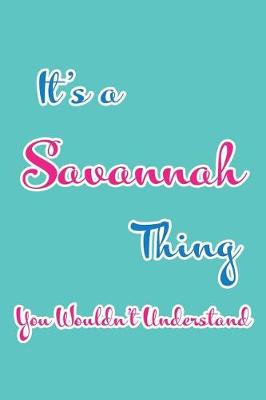 Book cover for It's a Savannah Thing You Wouldn't Understand